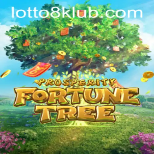 Discover the Thrills of ProsperityFortuneTree: A New Era of Gaming with LOTTO8